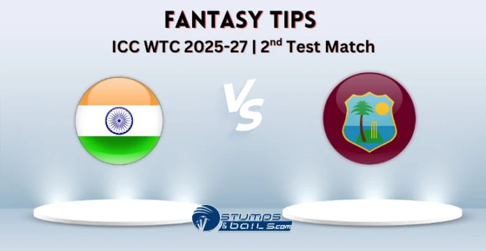 Fantasy cricket tips for IND vs WI 2nd Test 2025