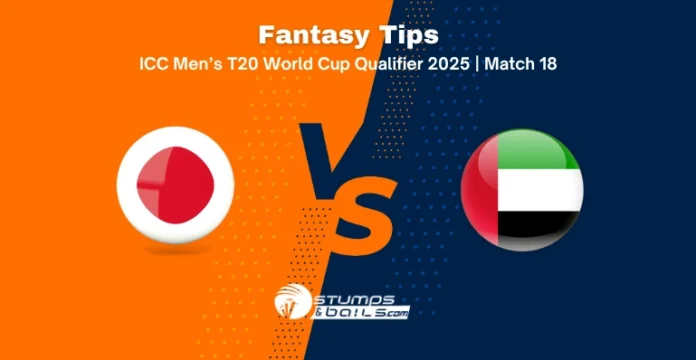 JPN vs UAE Fantasy Tips for ICC Men’s T20 World Cup Qualifier 2025