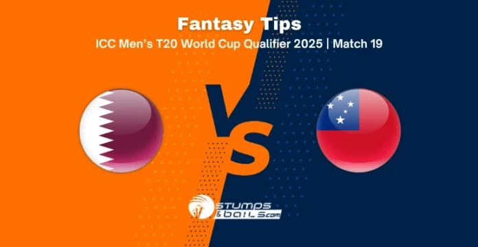 QAT vs Samoa 19th Match Fantasy tips