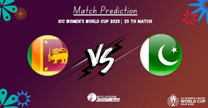 SL-W vs PAK-W Match Prediction ICC Women’s World Cup 2025 – Sri Lanka Women vs Pakistan Women