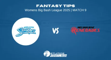 Adelaide Strikers Women vs Melbourne Renegades Women Fantasy Tips – WBBL 2025 Match 9