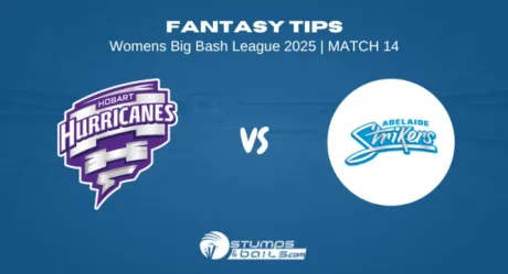 Hobart Hurricanes Women vs Adelaide Strikers Women Fantasy Tips WBBL 2025 Match 14 Fantasy Cricket Picks