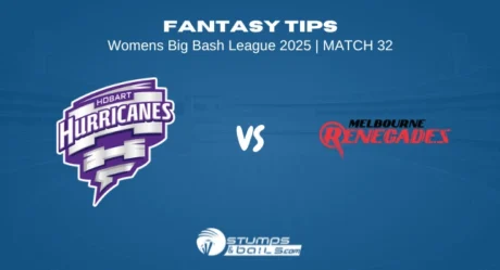 Hobart Hurricanes Women vs Melbourne Stars Women – 32nd Match WBBL 2025: Match Highlights & Fantasy Tips