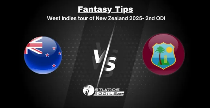 New Zealand vs West Indies fantasy tips 2nd ODI of West Indies tour of New Zealand NZ vs WI fantasy tips for 2nd ODI – Dream11 team guide