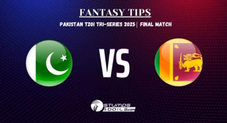 Pakistan vs Sri Lanka Fantasy Tips for Final Match of Pakistan T20I Tri-Series
