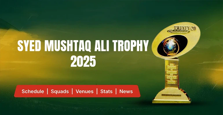 Syed Mushtaq Ali Trophy 2025 schedule and squads