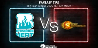 Brisbane Heat vs Perth Scorchers Fantasy Tips Big Bash League 2025-26 Match 6 Fantasy Cricket Tips BH vs PS Fantasy Picks 6th Match
