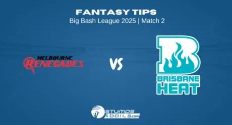 REN vs HEA Fantasy Tips, 2nd Match BBL 2025 | Melbourne Renegades vs Brisbane Heat Fantasy Cricket Tips