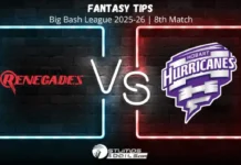 Melbourne Renegades vs Hobart Hurricanes 8th Match Fantasy Tips of Big Bash League 2025-26 MR vs HH 8th Match Fantasy Tips Big Bash League 2025-26