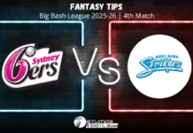 Sydney Sixers vs Adelaide Strikers 4th Match Fantasy Tips of Big Bash League 2025-26 SS vs AS 4th Fantasy Tips Big Bash League 2025-26
