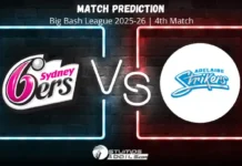 Sydney Sixers vs Adelaide Strikers 4th Match Prediction of Big Bash League 2025-26 SS vs AS 4th Match Prediction Big Bash League 2025