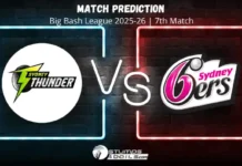 Sydney Thunder vs Sydney Sixers 7th Match Prediction of Big Bash League 2025-26 SIX vs THU 7th Match Prediction BBL 2025-26 Sydney Thunder vs Sydney Sixers